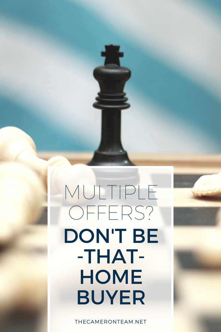 Multiple-Offer Situation? Don’t Be THAT Home Buyer